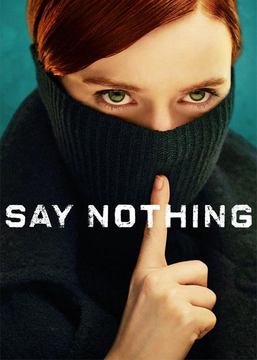 حرفی نزن – Say Nothing