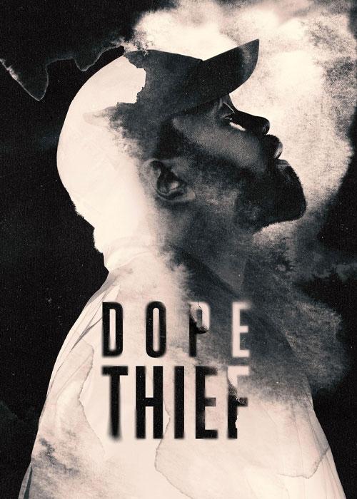 سارق مواد – Dope Thief